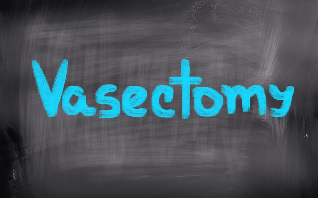 Why Men Who Don’t Want Children Should Get a Vasectomy Even if They Have Fertility Problems